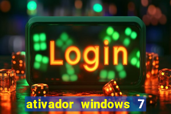 ativador windows 7 ultimate 64 bits download